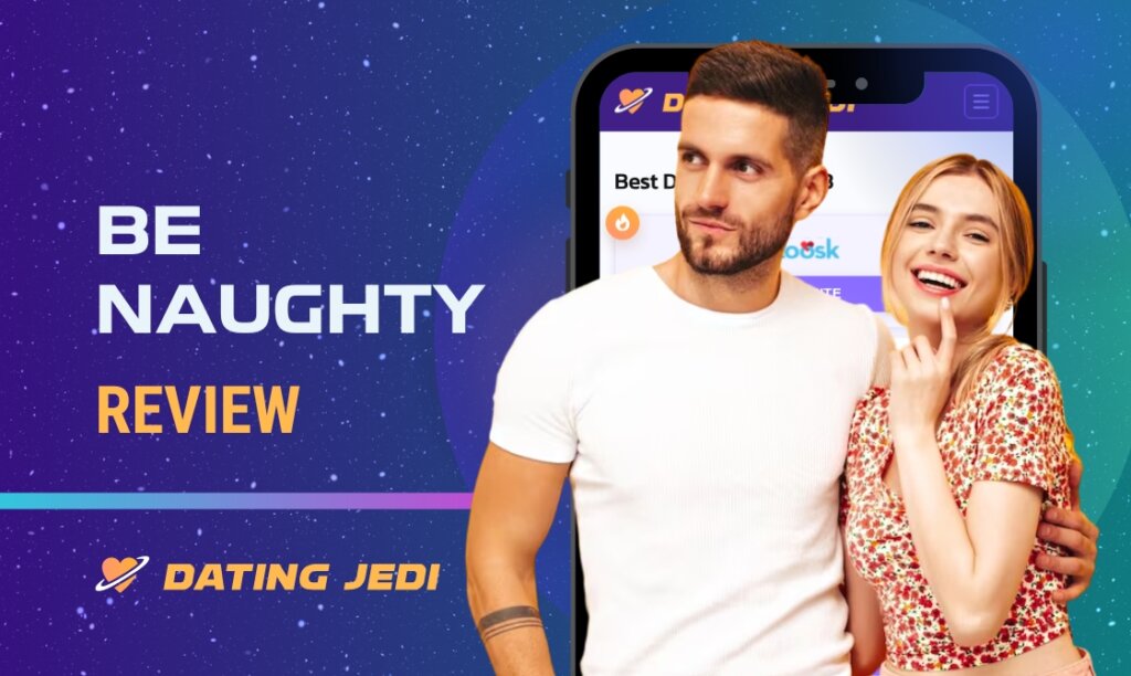 BeNaughty Review: Features, Tips and Prices 2025